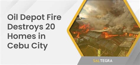 breaking news cebu city|Oil depot fire razes 20 houses in Cebu City .